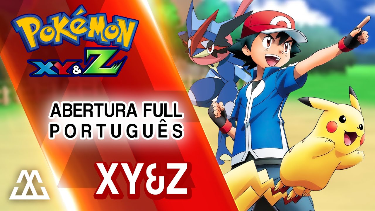 Pokémon XY&Z - Abertura em Português BR 